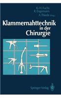 Klammernahttechnik in Der Chirurgie