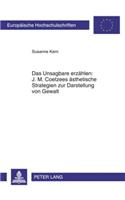 Das Unsagbare Erzeahlen