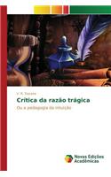 Crítica da razão trágica