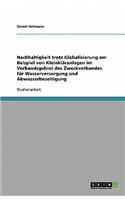 Nachhaltigkeit trotz Globalisierung am Beispiel von Kleinkläranlagen im Verbandsgebiet des Zweckverbandes für Wasserversorgung und Abwasserbeseitigung: (German)