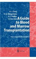 Guide to Blood and Marrow Transplantation