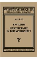 Hartmetalle in Der Werkstatt