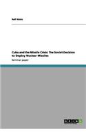 Cuba and the Missile Crisis