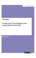 Der Rieszsche Darstellungssatz und ausgewählte Anwendungen: (German)