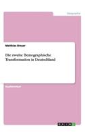 Die zweite Demographische Transformation in Deutschland