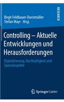 Controlling - Aktuelle Entwicklungen Und Herausforderungen