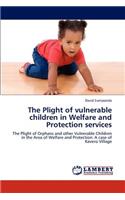 Plight of Vulnerable Children in Welfare and Protection Services