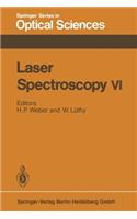 Laser Spectroscopy VI: Proceedings of the Sixth International Conference, Interlaken, Switzerland, June 27 - July 1, 1983