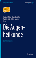 Die Augenheilkunde