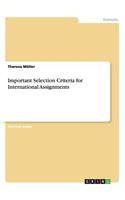 Important Selection Criteria for International Assignments