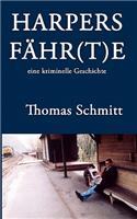 Harpers Fähr(t)E: eine kriminelle Geschichte(German)