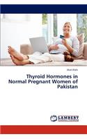 Thyroid Hormones in Normal Pregnant Women of Pakistan