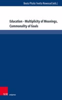 Education - Multiplicity of Meanings, Commonality of Goals