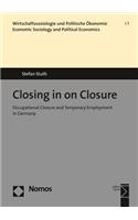 Closing in on Closure: Occupational Closure and Temporary Employment in Germany