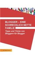 Blogger - Eine Schrecklich Nette Familie