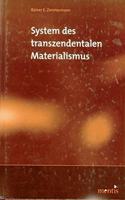 System Des Transzendentalen Materialismus