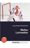 Walter Leinweber