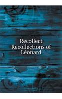 Recollect Recollections of Léonard