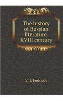 The History of Russian Literature. XVIII Century