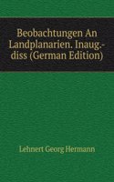 Beobachtungen An Landplanarien. Inaug.-diss (German Edition)