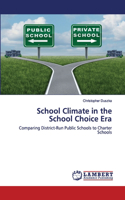 School Climate in the School Choice Era