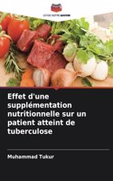 Effet d'une supplémentation nutritionnelle sur un patient atteint de tuberculose