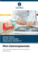 Mini-Zahnimplantate