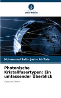 Photonische Kristallfasertypen