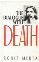 The Dialogue with Death (Sri Aurobindo's Savitri, a Mystical Approach)