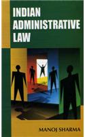 Indian Administrative Law