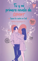 Tú y mi primera novela de amor