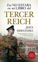 Eso No Estaba En Mi Libro del Tercer Reich