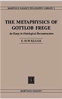The Metaphysics of Gottlob Frege