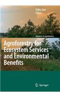 Agroforestry for Ecosystem Services and Environmental Benefits