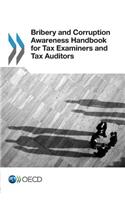 Bribery and Corruption Awareness Handbook for Tax Examiners and Tax Auditors