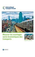 Les rapports de table ronde du FIT Mesurer les avantages socio-économiques des transports