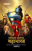 Mahabharata: The Kurukshetra - Part 2 (Hindi). A Gripping Reimagining of the Epic Saga for a Modern Audience