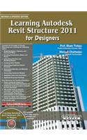 Learning Autodesk Revit Structure 2011 For Designers