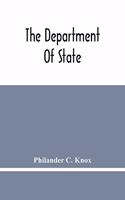 The Department Of State; Address Of Hon. Philander C. Knox Before The National Civic Federation, New York, N.Y., December 11, 1911