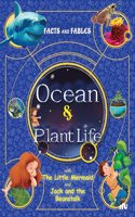 Facts and Fables Ocean and Plant Life