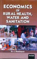 Economics of Rural Health, Water and Sanitation