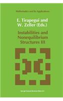 Instabilities and Nonequilibrium Structures III