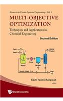Multi-Objective Optimization: Techniques and Applications in Chemical Engineering (Second Edition): Techniques and Applications in Chemical Engineering (Second Edition)