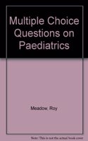 Multiple Choice Questions On Paediatrics