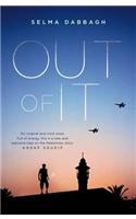 Out of it