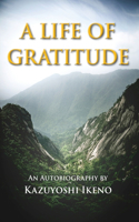 Life of Gratitude