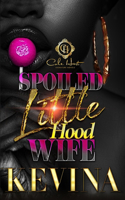 Spoiled Little Hood Wife