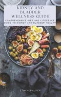 Kidney and Bladder Wellness Guide