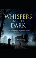 Whispers in the Dark