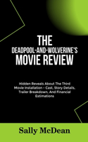 Deadpool-And-Wolverine's Movie Review